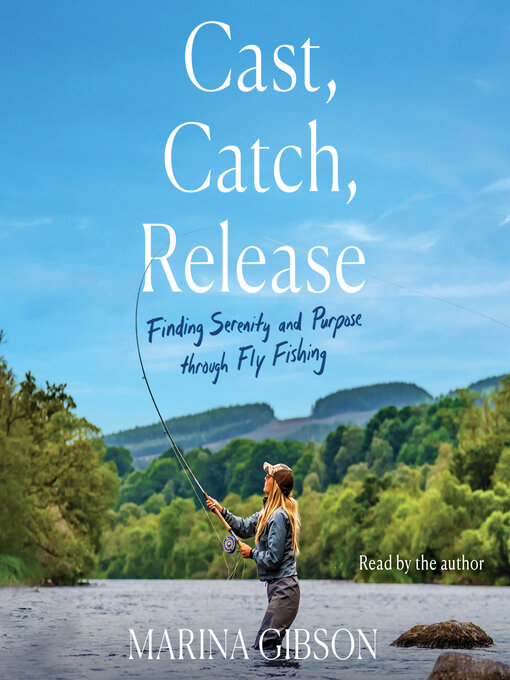 Title details for Cast, Catch, Release by Marina Gibson - Available